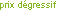 prix degressif